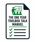 Annual Toolbox Talk Manual (52 Weeks of Workplace Health & Safety Topics)
