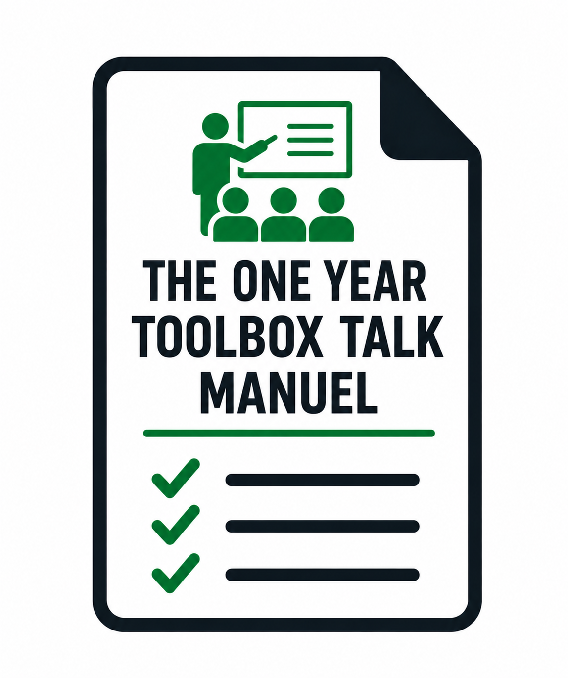 Annual Toolbox Talk Manual (52 Weeks of Workplace Health & Safety Topics)